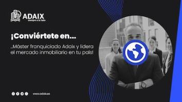 Descubre la Oportunidad de Ser Máster Franquicia Adaix en Tu País