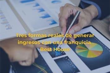 Tres formas reales de generar ingresos con una franquicia Best House