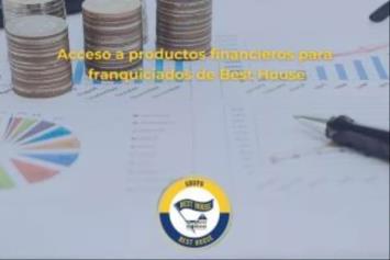 Acceso exclusivo a productos financieros competitivos para los franquiciados de Best House