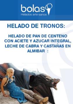 Juego de Tronos, en la franquicia Bolas Heladerías Artesanas 