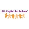 ALL English for babies