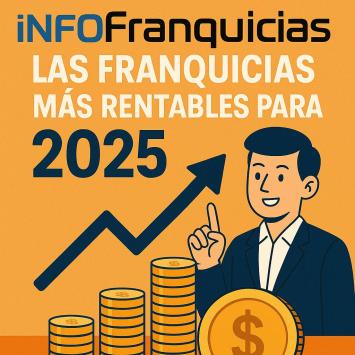las franquicias más rentables para 2025
